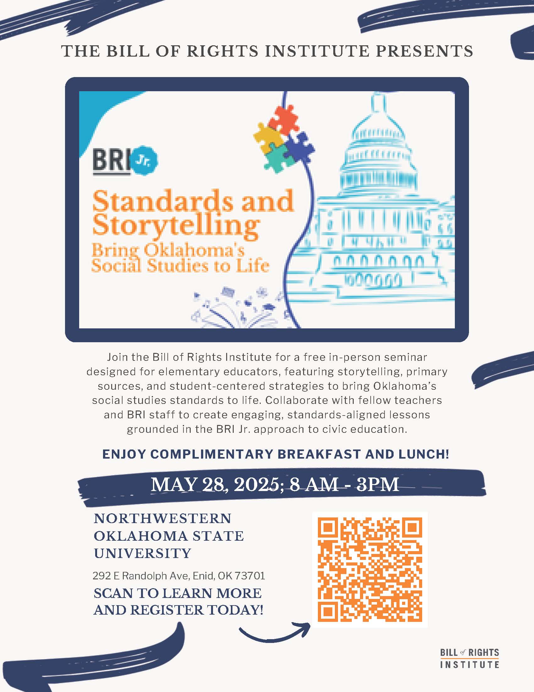 Bill of Rights Institute promotional flyer for 'Standards and Storytelling: Bring Oklahoma's Social Studies to Life' workshop. The design features the BRI Jr. logo, colorful puzzle pieces, and a blue illustration of the U.S. Capitol. Event details: May 28, 2025, 8AM-3PM at Northwestern Oklahoma State University, 292 E Randolph Ave, Enid, OK 73701. The flyer describes a free in-person seminar for elementary educators featuring storytelling, primary sources, and student-centered strategies, with complimentary breakfast and lunch. A QR code for registration appears in the bottom right corner.
