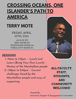 Event flyer with a pink and gray background. Bold black text at the top reads "Crossing Oceans, One Islander's Path to America." Below, in large bold text: "Terry Mote." A photograph shows a man in a blue button-up shirt and bolo tie speaking at a podium. Text lists the date — Friday, April 10th, 2026 — and four campus locations: Alva EC 109, Enid Room 202, Woodward Room 144, and Ponca City Room 124. Two sessions are listed: Noon to 1:15 p.m., Lunch and Learn — History of the Marshallese People; and 1:30 to 2:45 p.m. — Current Challenges of the Marshallese People and ways of supporting. Bold text at lower right reads "All Faculty, Staff, Students, and Community Welcome!" Hosted by the University Support & Engagement Committee.