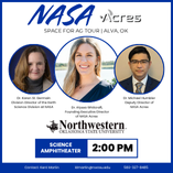 NASA Acres event flyer with headshots of three speakers: Dr. Karen St. Germain, Dr. Alyssa Whitcraft, and Dr. Michael Humbler. Northwestern logo shown. Event Thursday, Oct. 9 at 2:00 PM in Science Amphitheater.