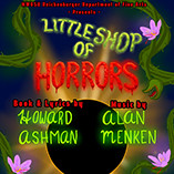 Little Shop of Horrors poster giving dates of production on April 23-24 at 7 p.m. and April 26 at 2 p.m.