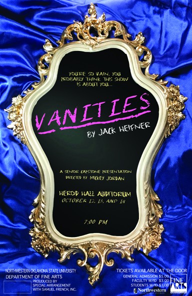 Theatre production vanities set for oct 12 - 14 open to the publuc