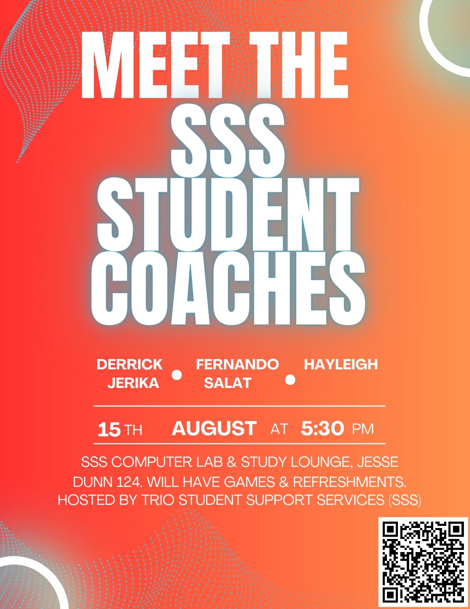 Meet the SSS Student Coaches (Fall 2023) An introduction event featuring SSS student coaches, games, refreshments, and Student Support Services resources.
