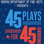 Northwestern Theatre to Present ‘45 Plays for 45 Presidents’ Oct. 15-17