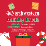 Northwestern to close for Holiday Break Dec. 25; Reopen Jan. 2