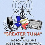 Northwestern to Present ‘Greater Tuna’ Theatre Production April 15-17