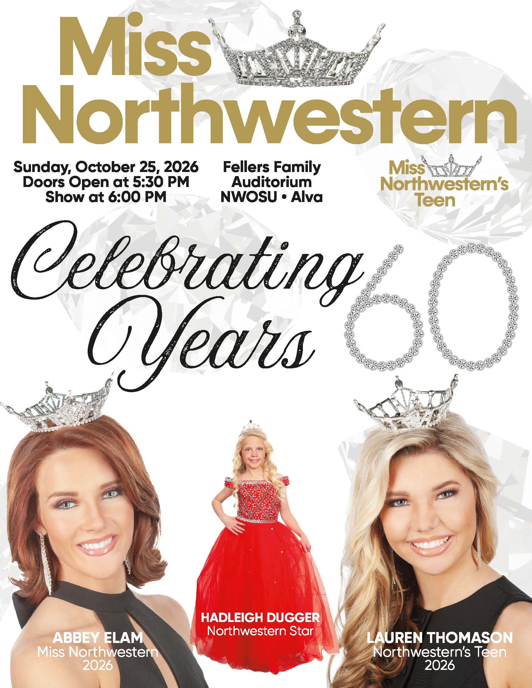 Miss Northwestern program cover: Celebrating 60 Years. Sunday, Oct. 25, 2026, doors open at 5:30 p.m., show at 6 p.m., Fellers Family Auditorium, NWOSU, Alva. Photos of Abbey Elam, Miss Northwestern 2026; Hadleigh Dugger, Northwestern Star; and Lauren Thomason, Northwestern’s Teen 2026, each wearing a crown.